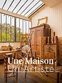 Une maison, un artiste