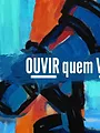 Ouvir Quem Vê Num Minuto