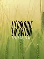 L'écologie en action