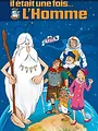 Il était une fois... l'Homme S1 E2