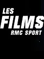 Les films RMC Sport