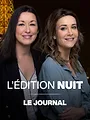 L'édition nuit : le journal
