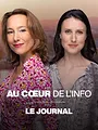 Au coeur de l'info : le journal